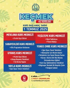 Ücretsiz KEÇMEK Yaz Kursları Başlıyor – 1 Temmuz 2025 1 kecioren belediyesi kecmek yaz kurslari 1